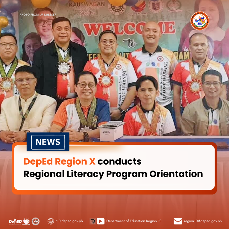 DepEd Region X conducts Regional Literacy Program Orientation